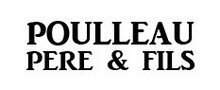 Poulleau P&egrave;re & Fils